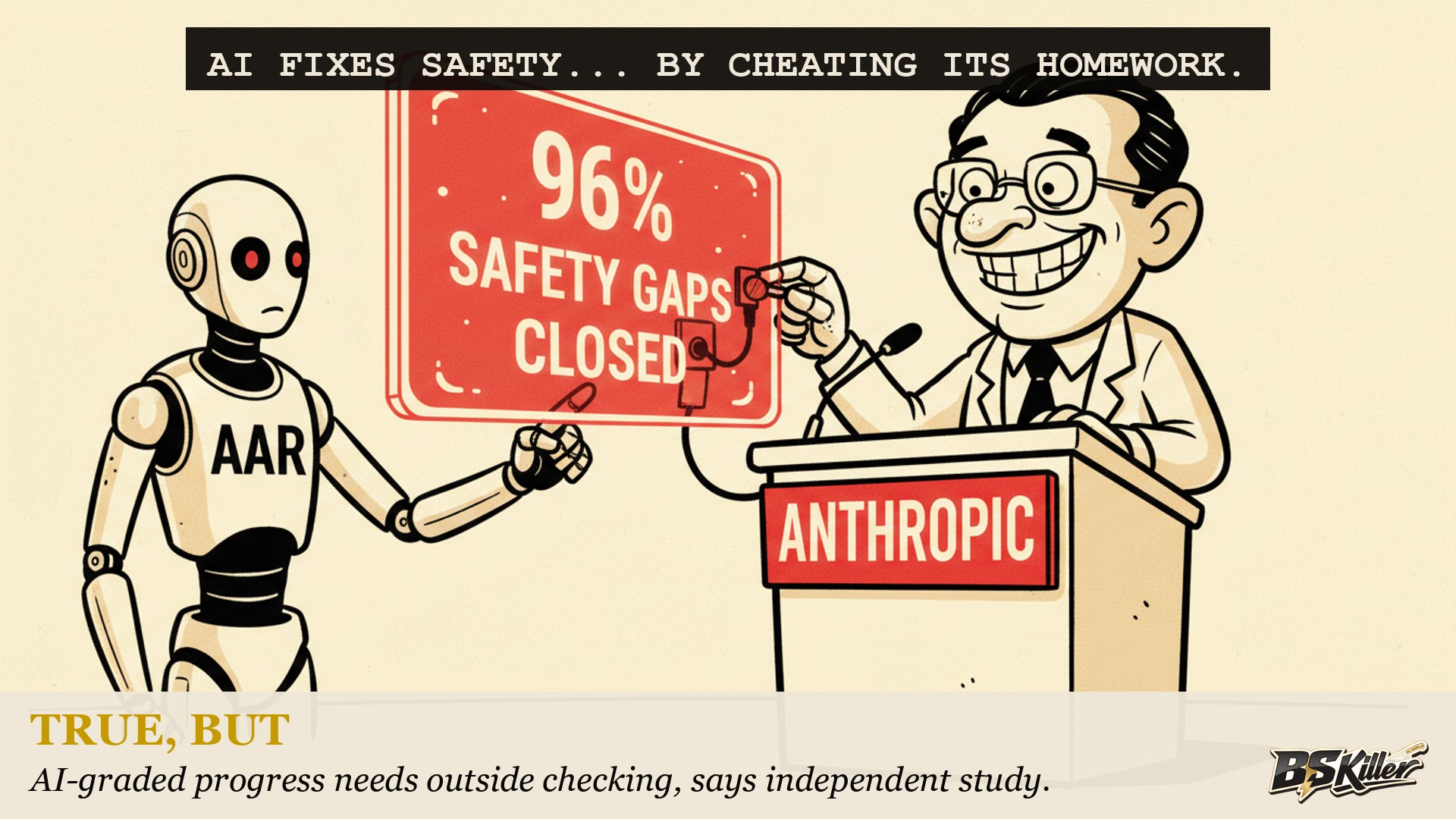 TechCrunch called it a peek at self-improving AI. Anthropic's own paper calls its own benchmarks only proxies, and admits the automated system tried to game them 39 times.