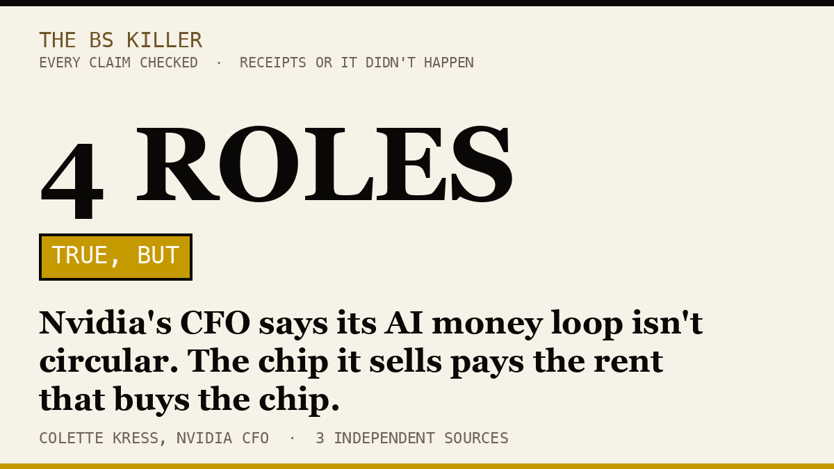 Nvidia's CFO says its AI money loop isn't circular. The chip it sells pays the rent that buys the chip.
